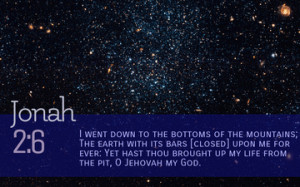Bible Quote Jonah 2:6 Inspirational Hubble Space Telescope Image