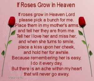 Miss Our Loved Mom Mother Day Poems For Mothers In Heaven Rose, Mom ...