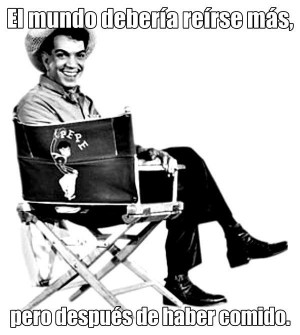 Cantinflas Quotes Cantinflas. via diana mendoza