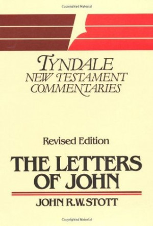 Start by marking “The Letters of John: (Tyndale New Testament ...