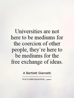 University Quotes A Bartlett Giamatti Quotes