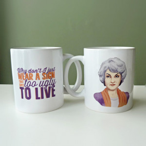 Bea Arthur Quotes Mug