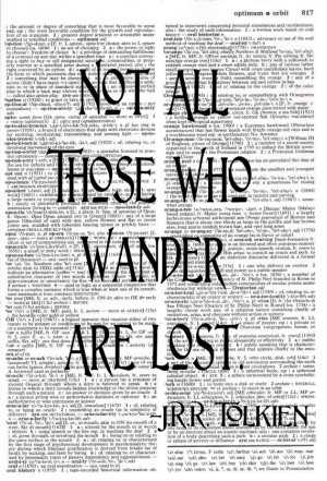 Not All Those Who Wander Dictionary Print - J.R.R. Tolkien Quote ...
