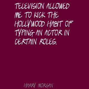 for quotes by Harry Morgan. You can to use those 8 images of quotes ...