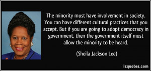 The minority must have involvement in society. You can have different ...