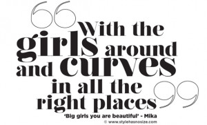 Big Girls You Are Beautiful Quotes Mika's song 'big girls you