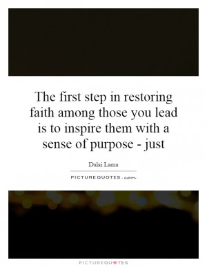 The first step in restoring faith among those you lead is to inspire ...