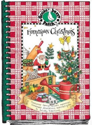 Homespun Christmas: Treasured family recipes, memories, homemade ...