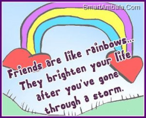... Your Life After You’ve Gone Through a Storm ~ Friendship Quote