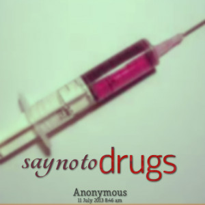 Say No to Drugs Sayings