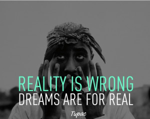 life-rapper-quotes-tupac-shakur-sayings-short-dreams_zpsdc061bf7.jpg