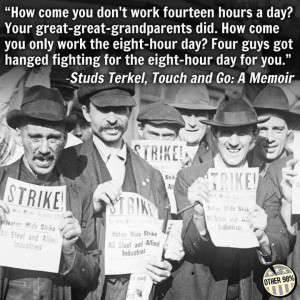 Union Blood Was Shed For 8-Hour Work Day