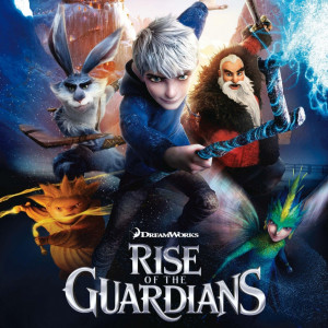 Rise of the Guardians , new from DreamWorks and in theaters November ...