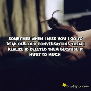 Miss Our Conversations Quotes
