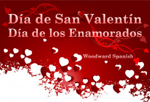 Valentine's Day in Spanish - Día de San Valentín - Día de los ...