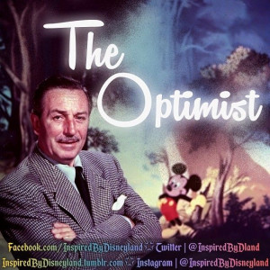 Walt Disney - The Optimist