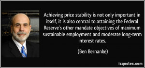 Achieving price stability is not only important in itself, it is also ...