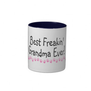 Best Freakin Grandma Ever Mug