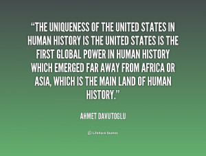 uniqueness of the United States in human history is the United States ...