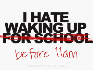 Lazy School Wake up Late