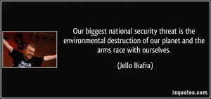 Our biggest national security threat is the environmental destruction ...