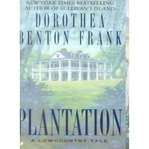 Pat Conroy called Dorothea Benton Frank’s debut, Sullivan’s Island ...