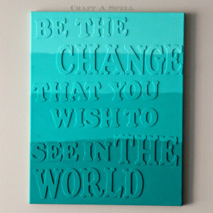 Ombre Teal Canvas Art - CHANGE THE WORLD
