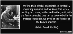 More Edwin Powell Hubble Quotes