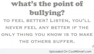 Bullying Quotes And Sayings