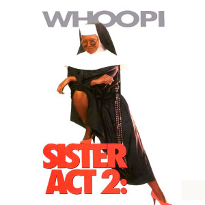 Oh Happy Day Sister Act 2