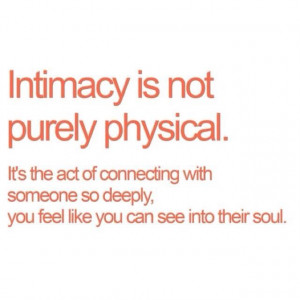 Intimacy is not purely physical