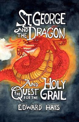 ... and the Dragon and the Quest for the Holy Grail” as Want to Read