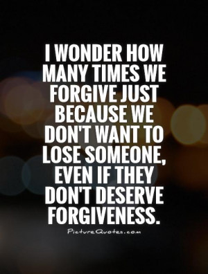 You Dont Deserve Me Quotes