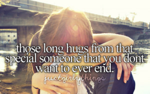 justgirlythings hugs quote text love girl boy couple him girls someone ...