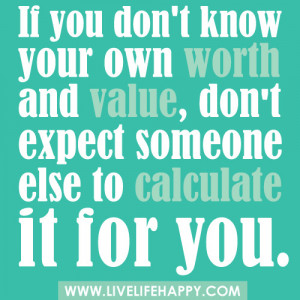 Knowing Your Worth Quotes