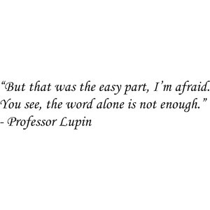 Quote by Professor Lupin - Harry Potter