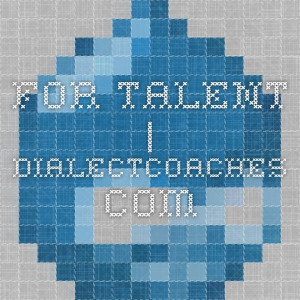 For Talent | DialectCoaches.com