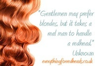 Quotes about Redheads ... For my fave soulless ginger kid....