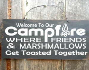 ... camp decor, camping, camper sign, campfire decor, friends marshmallows