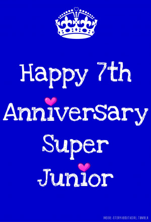 Happy 7th Anniversary Super Junior