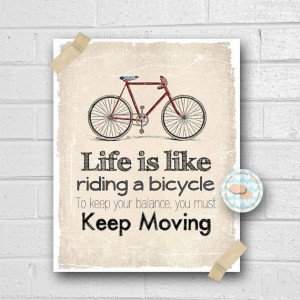 Printable Albert Einstein Quote Art, Life is like riding a bicycle. To ...