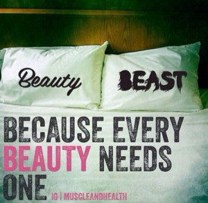 Every beauty needs her beast