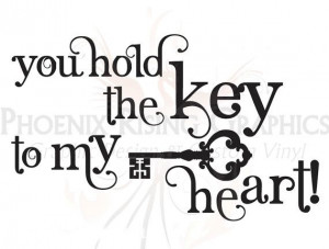 ... etsy.com/shop/PRGraphicsandVinylKey To My Heart Quotes, Tattoos Quotes