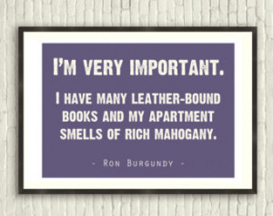 Many Leather-Bound Books - Anchorman Quote (A3 Poster)