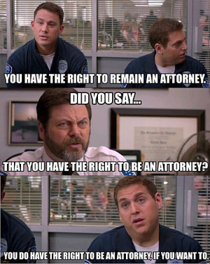 You have the right to remain an attorney…