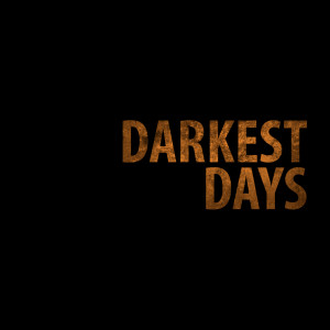 Darkest Days