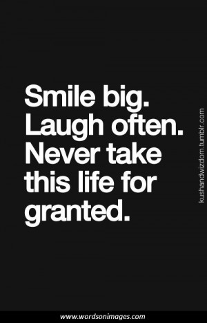 Never take life for granted quotes