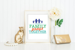 Christian Quote This family prays together Quote Print, Printable wall ...