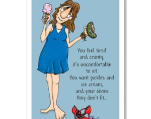 , Pregnant Woman Card, pickles and ice cream, red high heels, tired ...