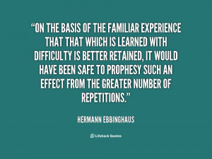 Hermann Ebbinghaus Quotes